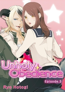 Unholy Obedience 3 [誘惑Ｓ革命]