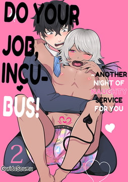 Do Your Job, Incubus! ~Another Night of Naughty Service for You 2 [Mobile Media Research]