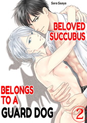 Beloved Succubus Belongs to a Guard Dog 2 [Mobile Media Research]