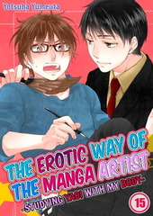 The Erotic Way of the Manga Artist -Studying Yaoi with My Body- 15 [screamo]