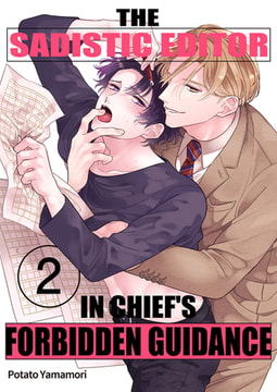 The Sadistic Editor in Chief’s Forbidden Guidance 2 [Mobile Media Research]