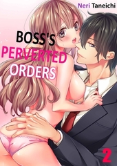 Boss's Perverted Orders 2 [screamo]
