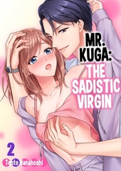 Mr. Kuga: The Sadistic Virgin 2 [screamo]