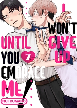 I Won't Give Up until You Embrace Me! 7 [Mobile Media Research]