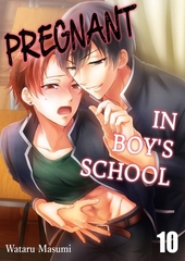 Pregnant in Boy's School 10 [screamo]