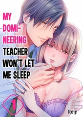 My Domineering Teacher Won't Let Me Sleep 1 [screamo]