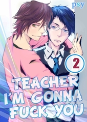 Teacher, I'm Gonna Fuck You 2 [screamo]