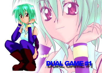 DUAL GAME #1 [DUAL GAME]