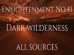 Enlightenment_No.41_Dark wilderness [All Sources]