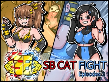 SB catfight -Episodes 3- [DoNyan]