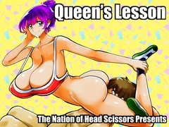 Queen's Lesson [The Nation of Head Scissors]