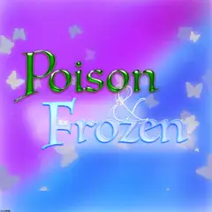 Poison&Frozen
