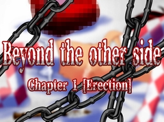 Beyond the other side   Chapter 1 [Erection] [淫獣工房]