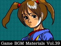 Game BGM Materials Vol.39 [八伏工場]