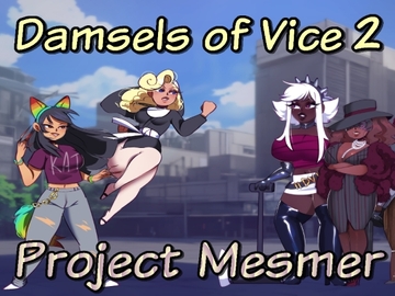 Damsels of Vice 2: Project Mesmer [Overlord Empire LLC]