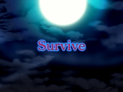 
        Survive
      