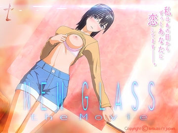 New Glass the Movie [t japan]