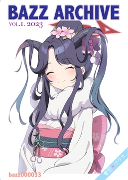 BAZZ ARCHIVE vol.1 2023 [bazzworld]
