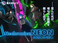 
        ネクロニカ・ネオン/Nechronica NEON
      