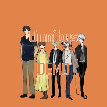 Omnibus DEMO [SHIMAKAZE]