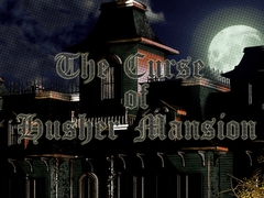 The Curse of Husher Mansion [LightMoon]