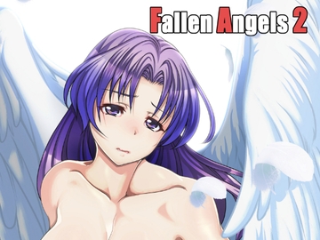 FALLEN ANGELS 2 [大黑屋炎龍]
