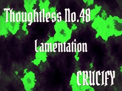 Thoughtless_No.48_Lamentation [Zenith Unbound]