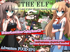 THE ELF ~Genesis: A story of elves who were betrayed and violated~ [Yogachika]