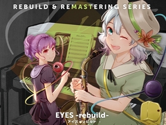 EYES -rebuild- [彩音 〜xi-on〜]