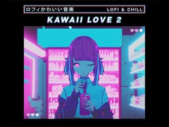 【BGM素材】Kawaii Love Lofi Music Pack 2 [WOW Sound]