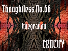 Thoughtless_No.66_Integration [Zenith Unbound]