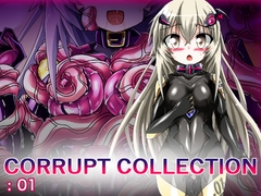
        CORRUPT COLLECTION:01
      