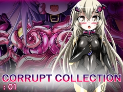 CORRUPT COLLECTION:01 [ULTRA ○NE]