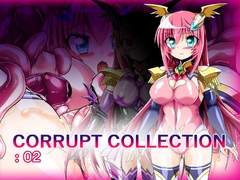 
        CORRUPT COLLECTION:02
      