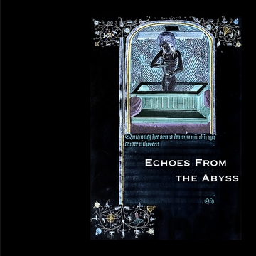 Echoes from the Abyss [kaniza24°]