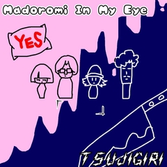Madoromi In My Eye [IMAGINATION ART STUDIO]
