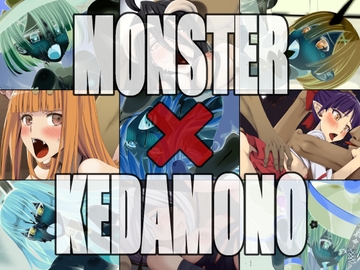MONSTER X KEDAMONO [Teitetsu Kishidan]