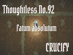 Thoughtless_No.92_Fatum absolutum [Zenith Unbound]