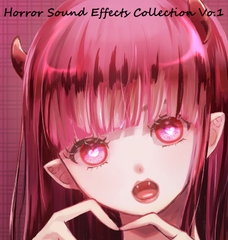 Horror Sound Effects Collection Vo.1 [NekoLABO]