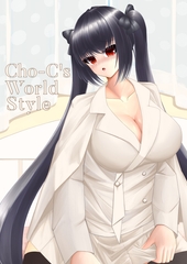 
        Cho-C's World Style
      