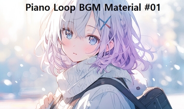 Piano Loop BGM Material #01 [NekoLABO]
