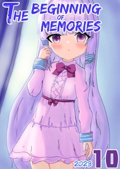 The Beginning of Memories 2023/10 [れいり]