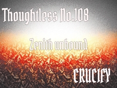 Thoughtless_No.108_Zenith unbound [Zenith Unbound]