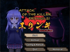 
        Attack Of The Killer Eryngils! エリンギ Rated Edition
      