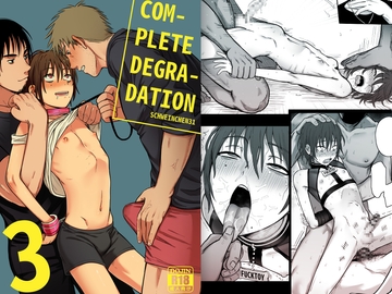 Complete Degradation 3 [Schweinchen31]