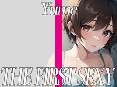 ✨20代後半のEカップ美女がディルドと吸引バイブを使って可愛い叫び声でイキまくり✨ THE FIRST SEXY✨結女✨ [オナニーの恋人]