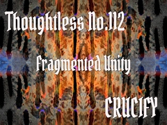 Thoughtless_No.112_Fragmented Unity [Zenith Unbound]