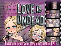 
        [ENG TL] LOVE IS UNDEAD
      