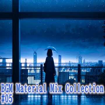 BGM Material Mix Collection #05 [NekoLABO]