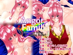 
        Angor Familia3 Favourite sister or loving bride?
      